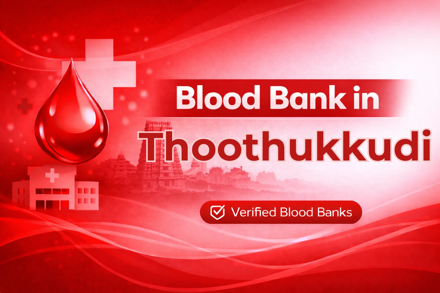 Blood Bank in Thoothukkudi