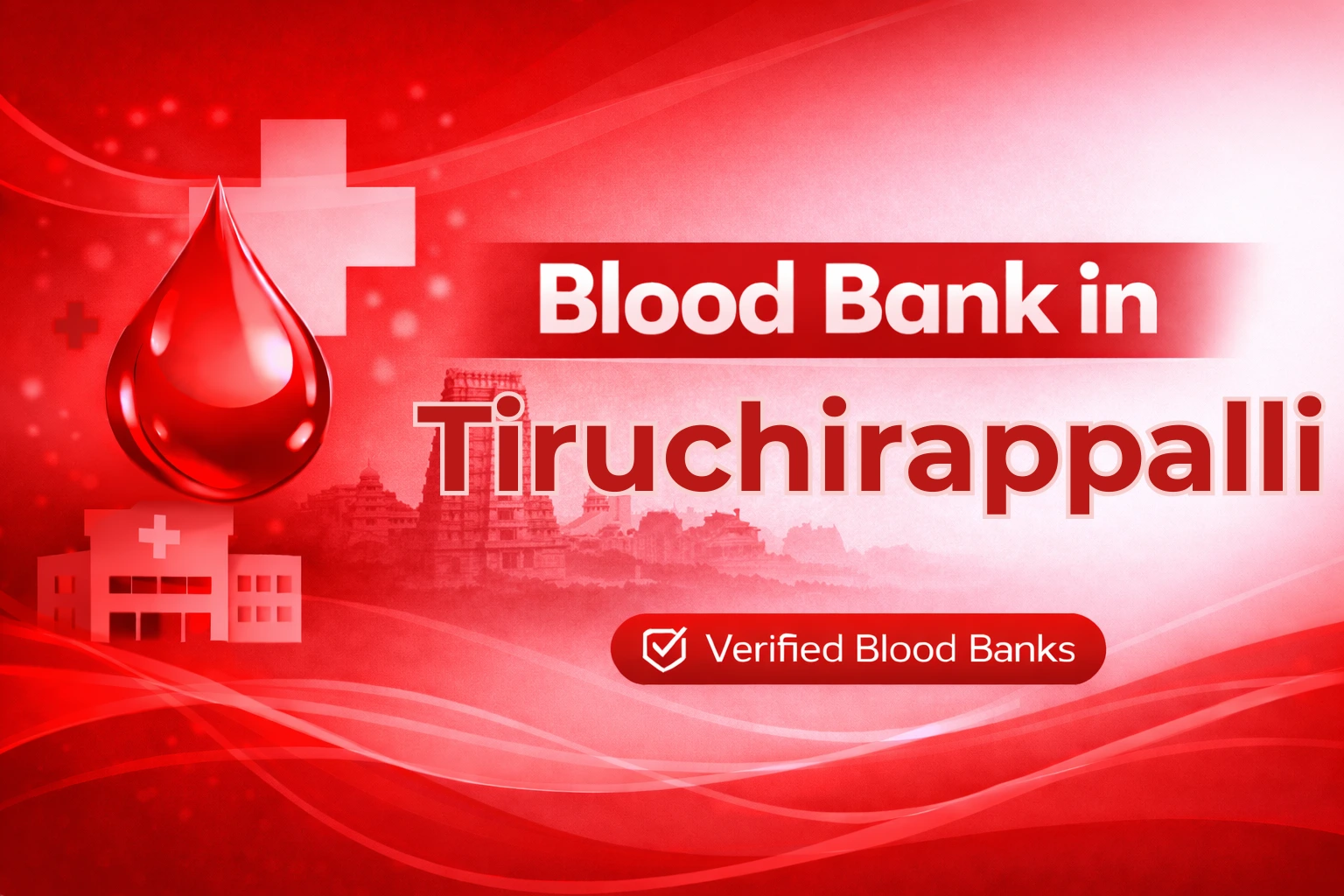Blood Bank in Tiruchirappalli