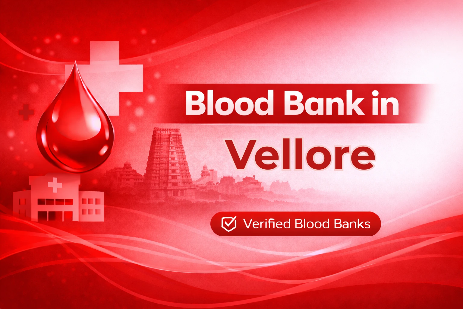 Blood Bank in Vellore